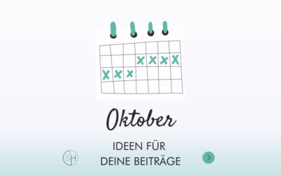 Ideen für Deine Beiträge im Oktober
